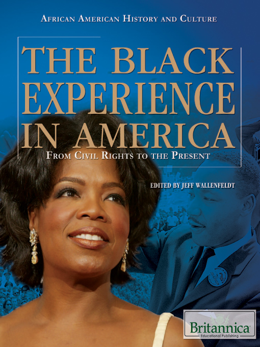 Title details for The Black Experience in America by Jeff Wallenfeldt - Available